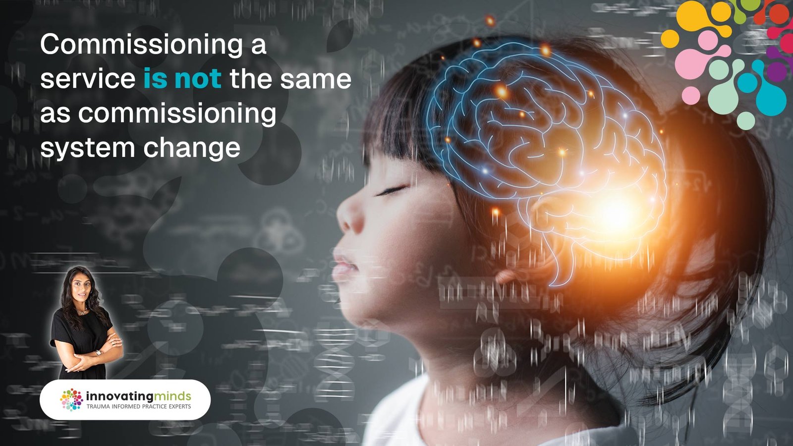 Commissioning a Service Isn’t Commissioning System Change for Children