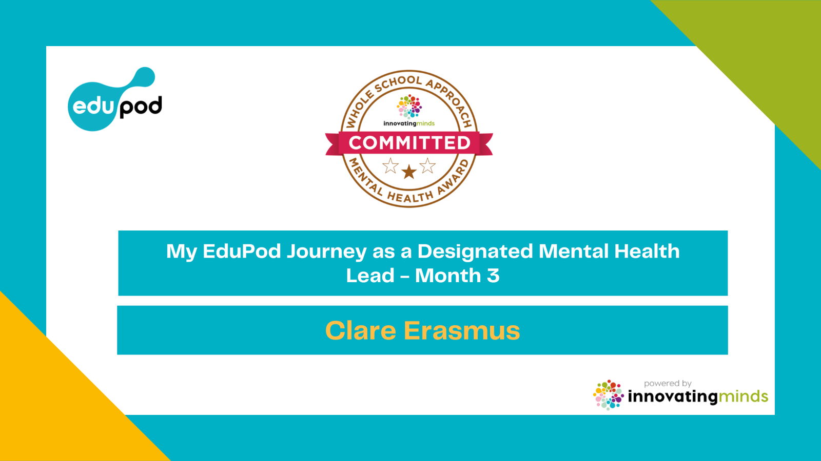 Clare Erasmus: My EduPod Journey as a Designated Mental Health Lead- Month 3
